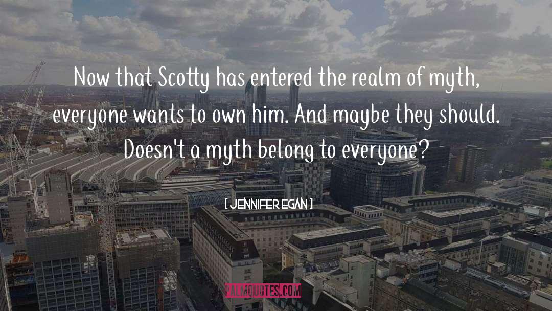 Scotty quotes by Jennifer Egan