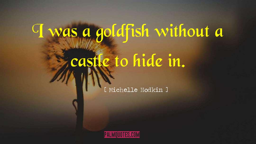 Scottys Castle quotes by Michelle Hodkin