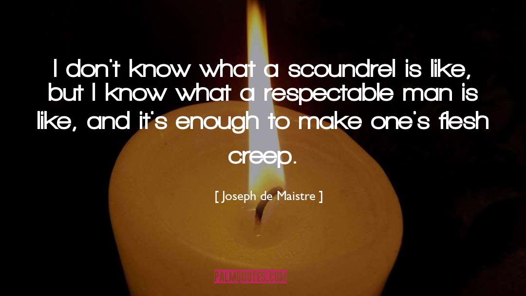 Scoundrel quotes by Joseph De Maistre