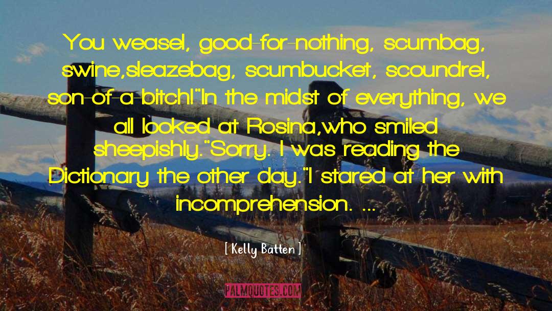 Scoundrel quotes by Kelly Batten