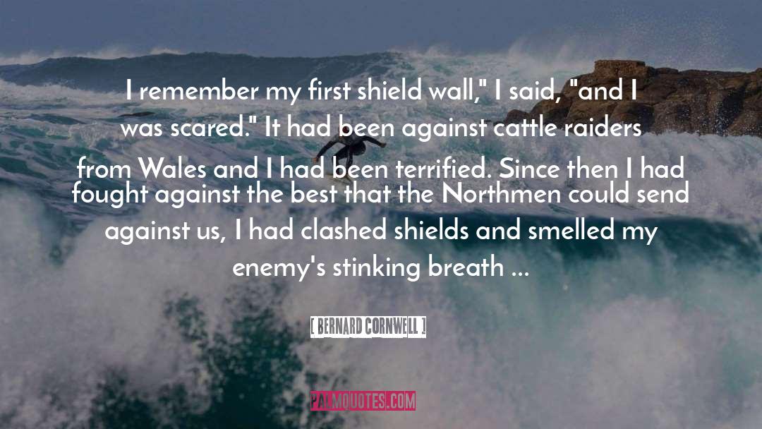 Scours In Cattle quotes by Bernard Cornwell
