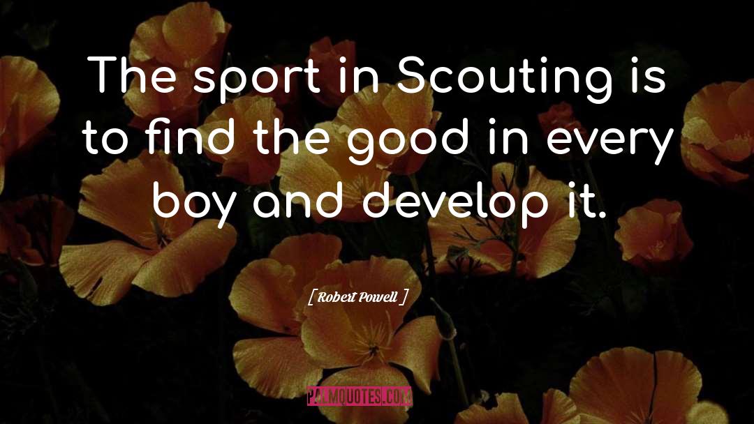 Scouting quotes by Robert Powell