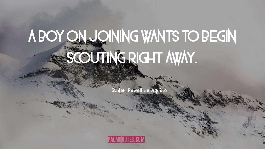 Scouting quotes by Baden Powell De Aquino