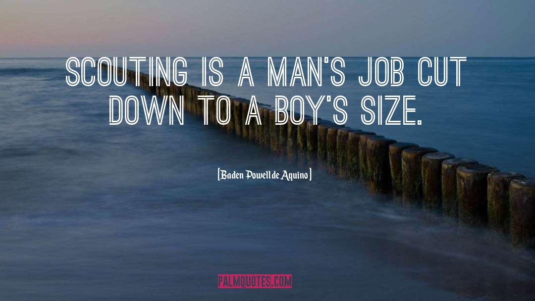 Scouting quotes by Baden Powell De Aquino