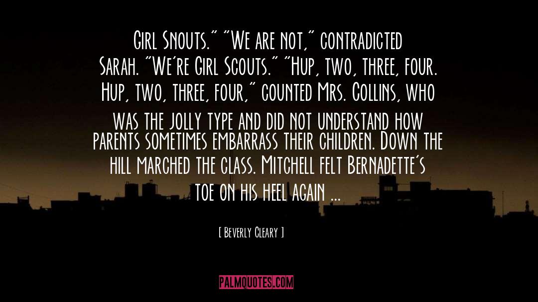 Scouts quotes by Beverly Cleary