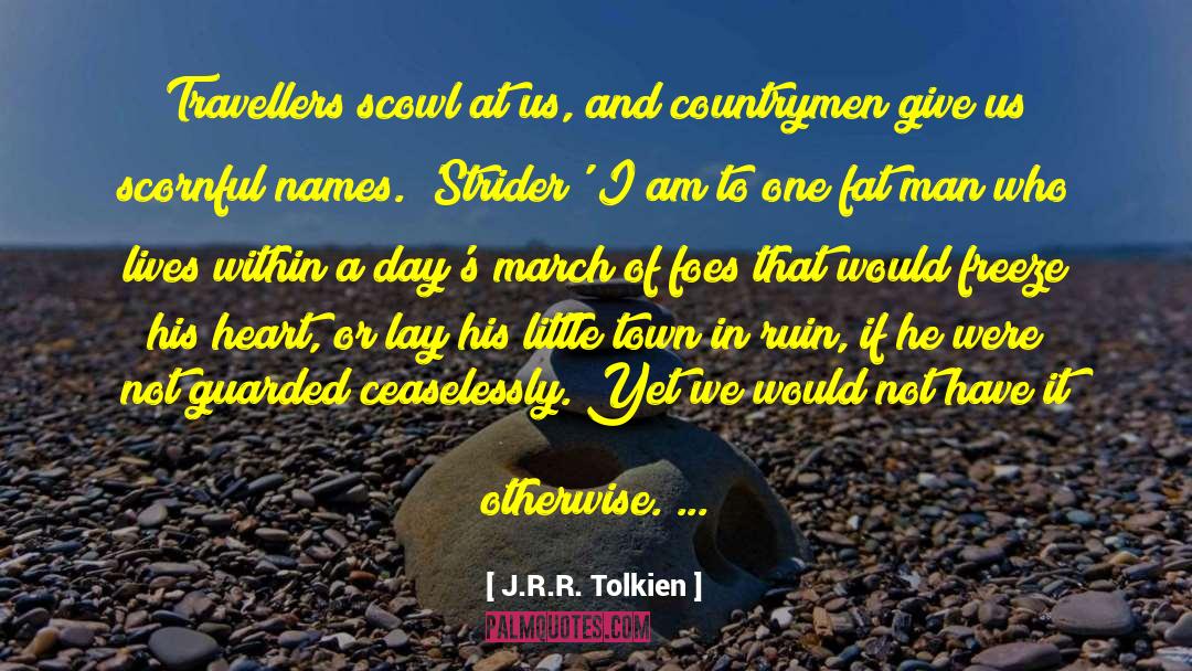 Scowl quotes by J.R.R. Tolkien