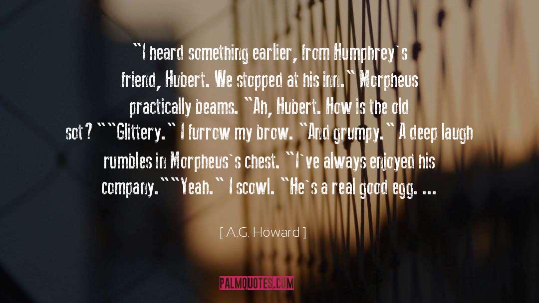 Scowl quotes by A.G. Howard