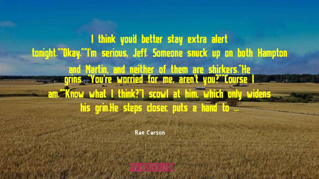 Scowl quotes by Rae Carson