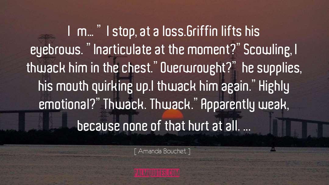 Scowling quotes by Amanda Bouchet