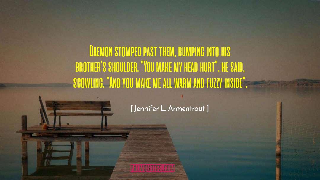Scowling quotes by Jennifer L. Armentrout