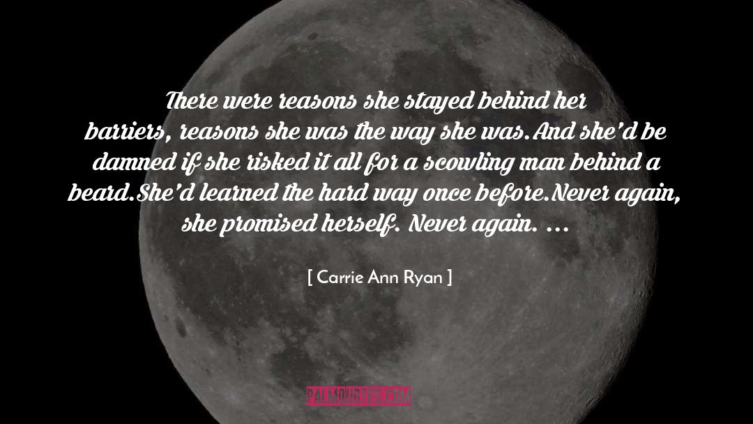 Scowling quotes by Carrie Ann Ryan