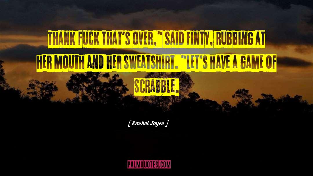 Scrabble quotes by Rachel Joyce