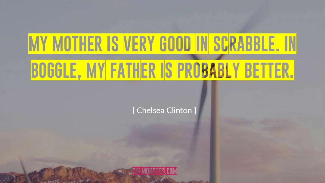 Scrabble quotes by Chelsea Clinton