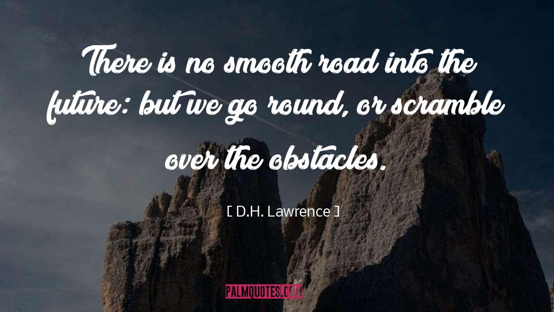 Scramble quotes by D.H. Lawrence