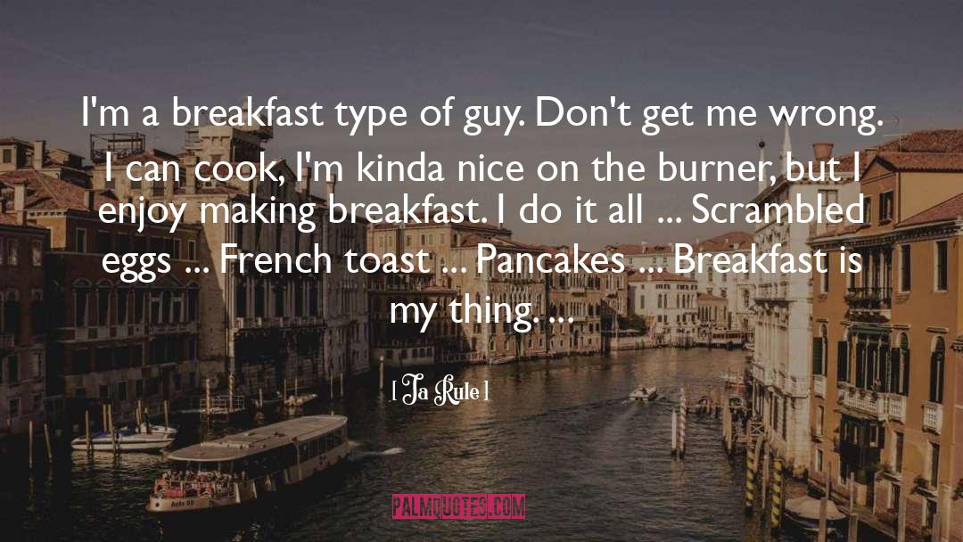 Scrambled Eggs quotes by Ja Rule