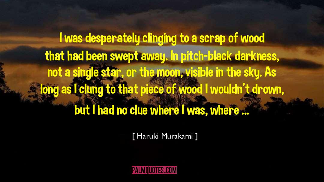 Scrap Ease Notes quotes by Haruki Murakami