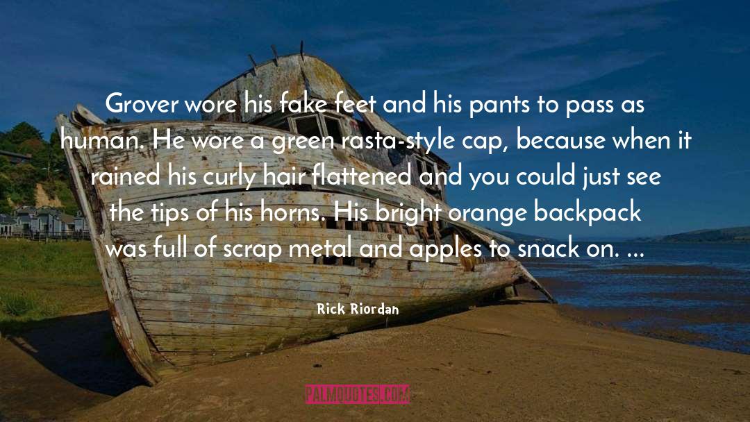 Scrap Metal quotes by Rick Riordan