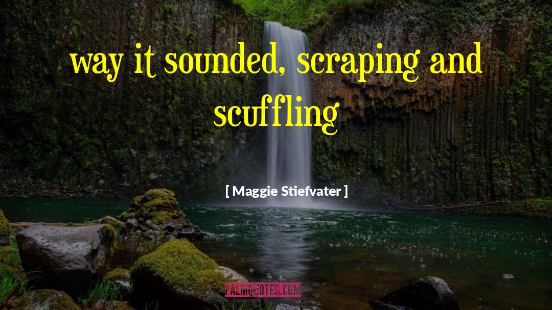 Scraping quotes by Maggie Stiefvater