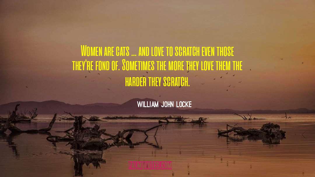 Scratch From Lilo quotes by William John Locke