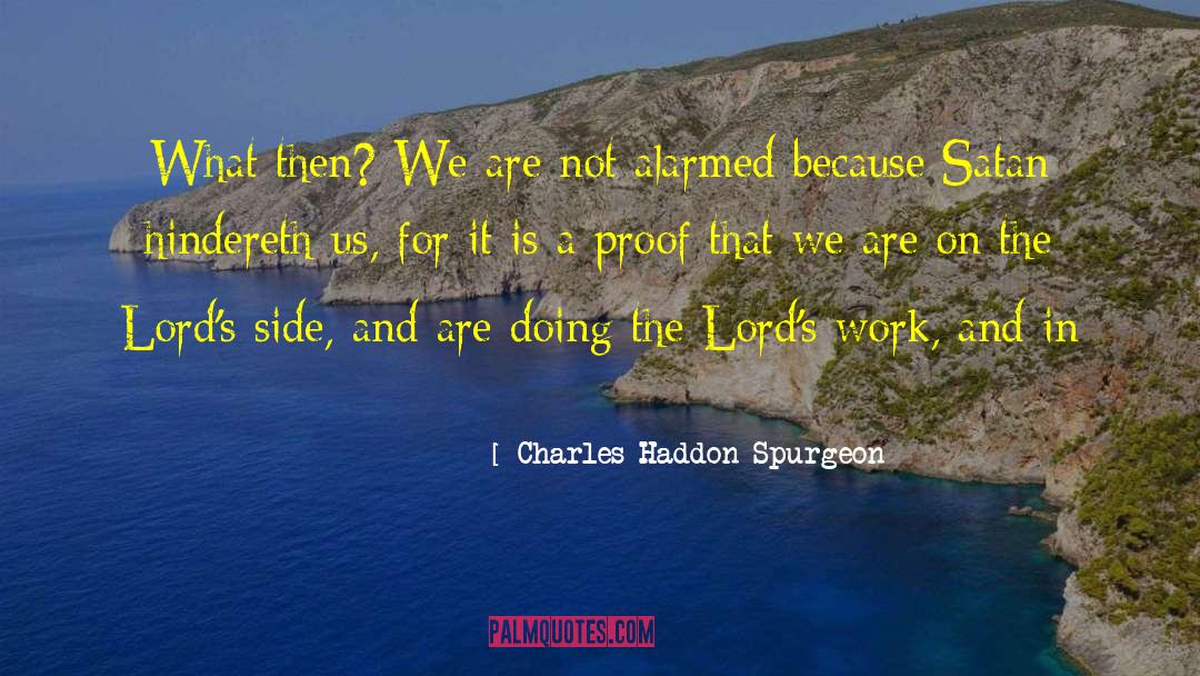 Scratch Proof Flooring quotes by Charles Haddon Spurgeon