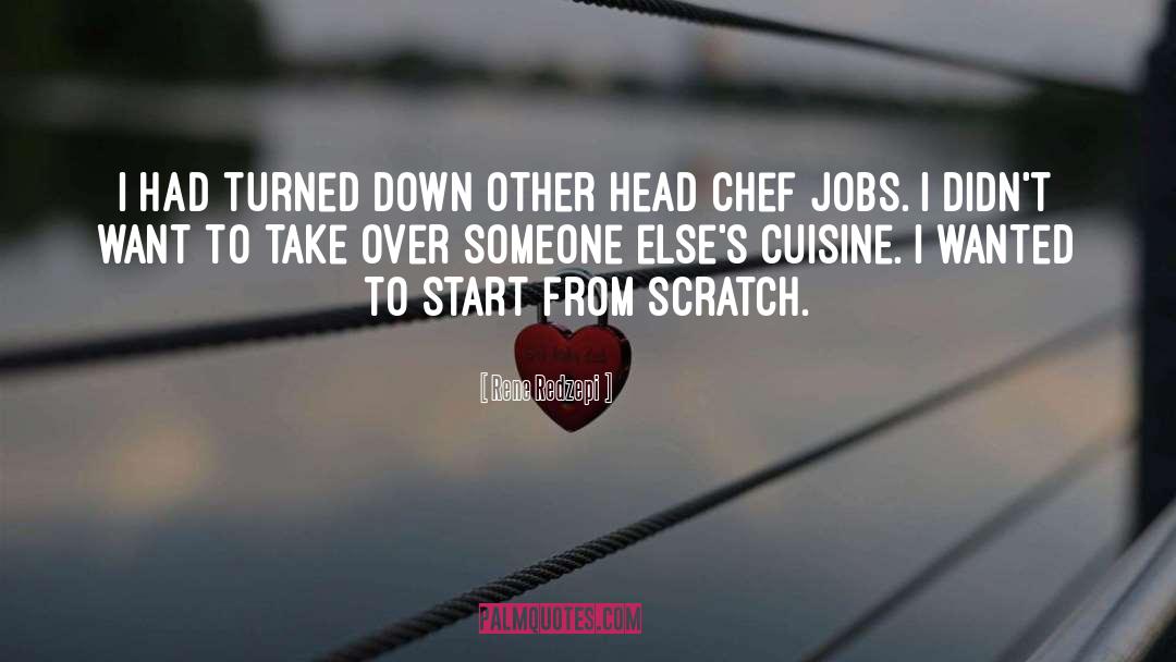 Scratch quotes by Rene Redzepi