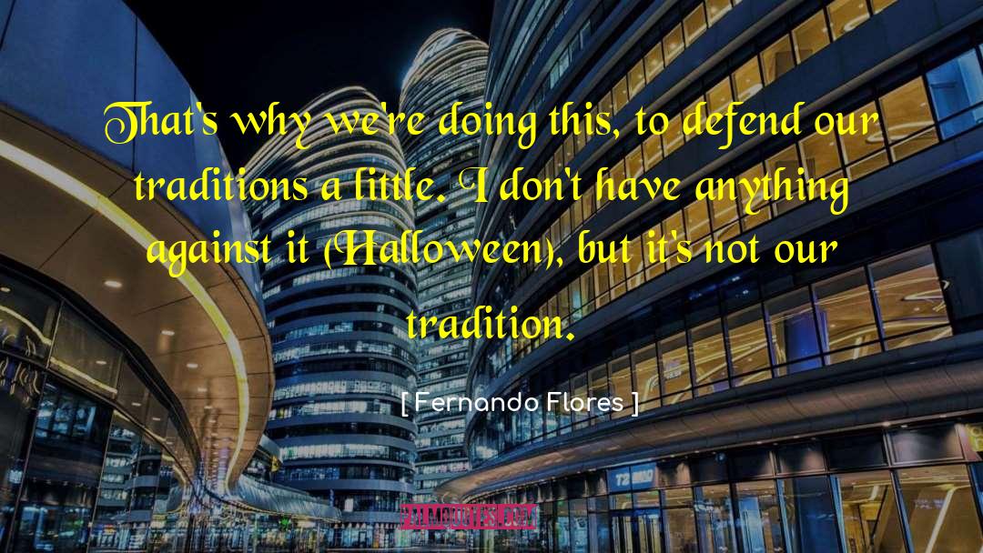 Scream Queens Halloween quotes by Fernando Flores