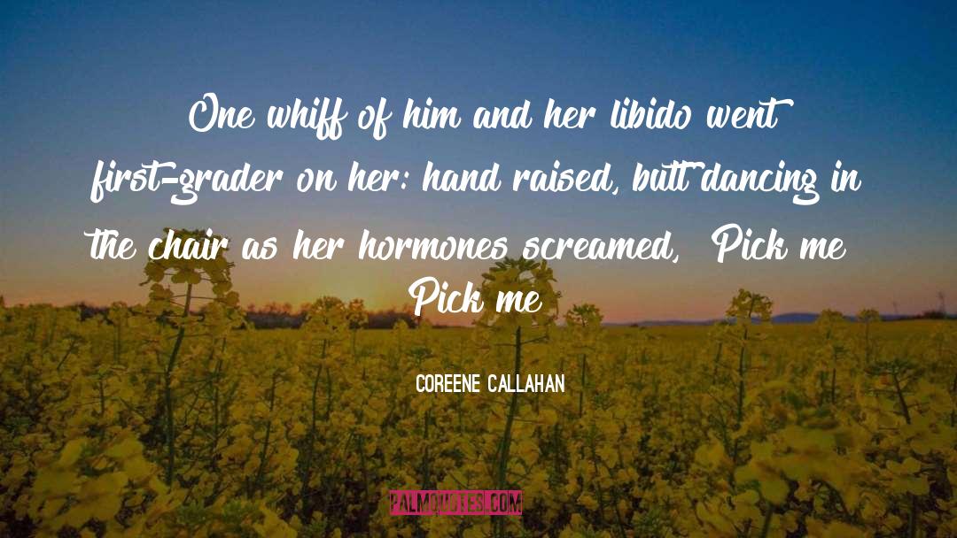 Screamed quotes by Coreene Callahan