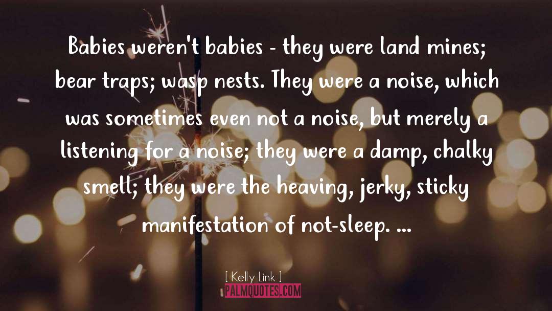 Screaming Babies quotes by Kelly Link