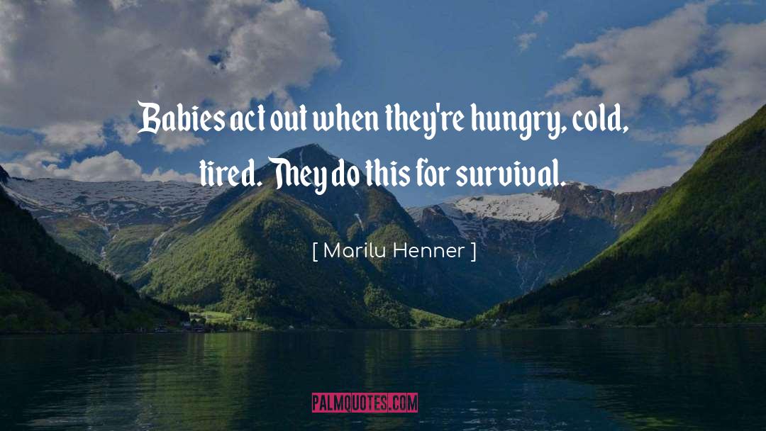 Screaming Babies quotes by Marilu Henner