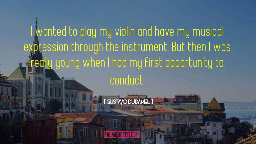 Screechy Violin quotes by Gustavo Dudamel