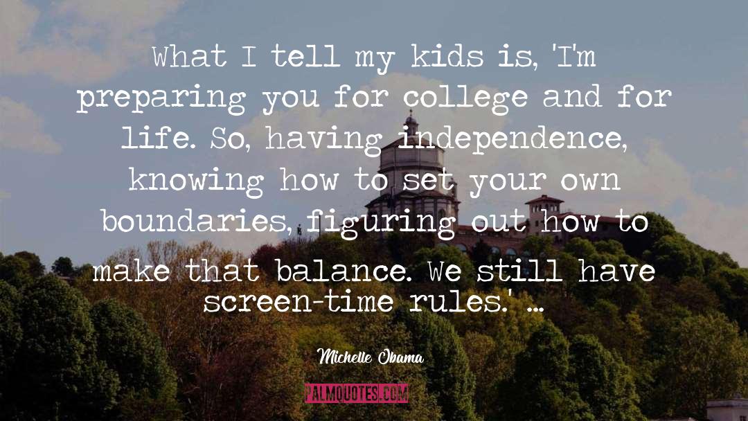 Screen Time quotes by Michelle Obama