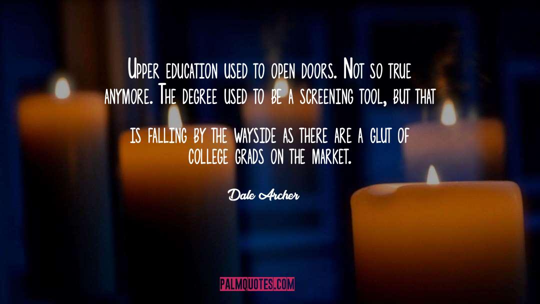 Screening quotes by Dale Archer