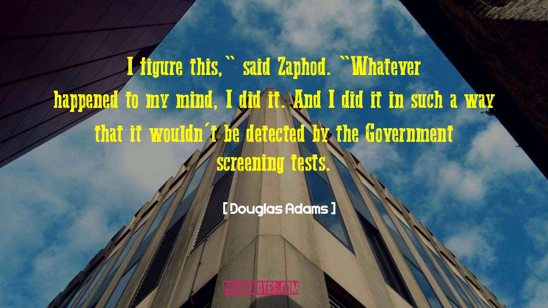 Screening quotes by Douglas Adams