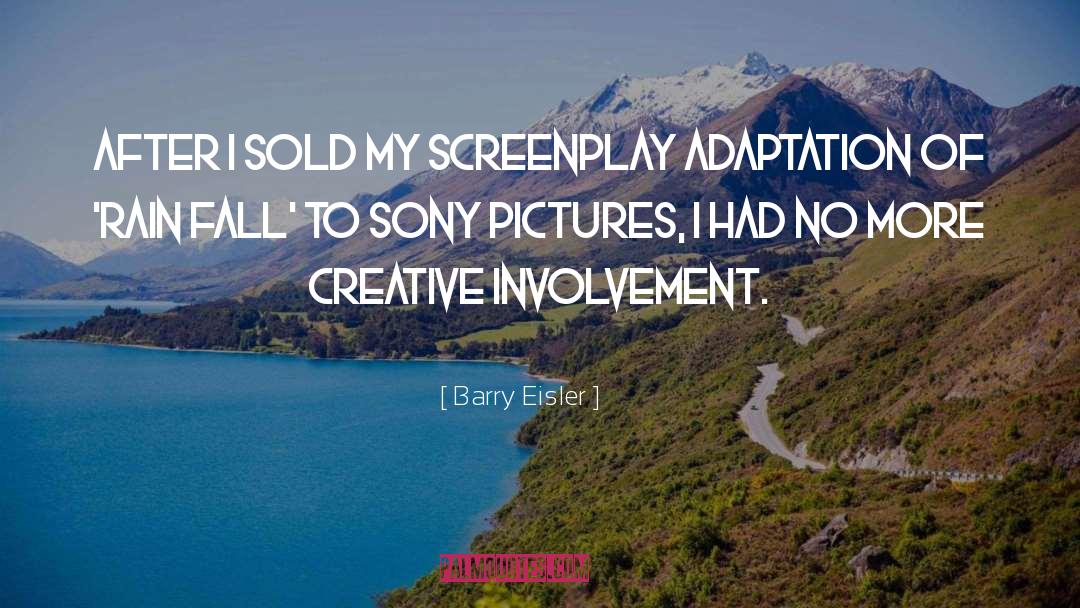 Screenplay quotes by Barry Eisler