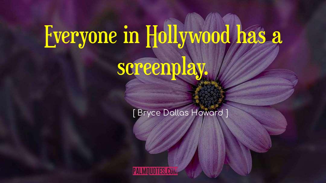 Screenplay quotes by Bryce Dallas Howard