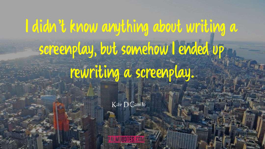 Screenplay quotes by Kate DiCamillo
