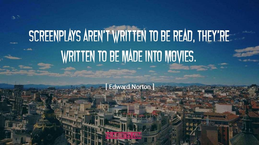 Screenplays quotes by Edward Norton