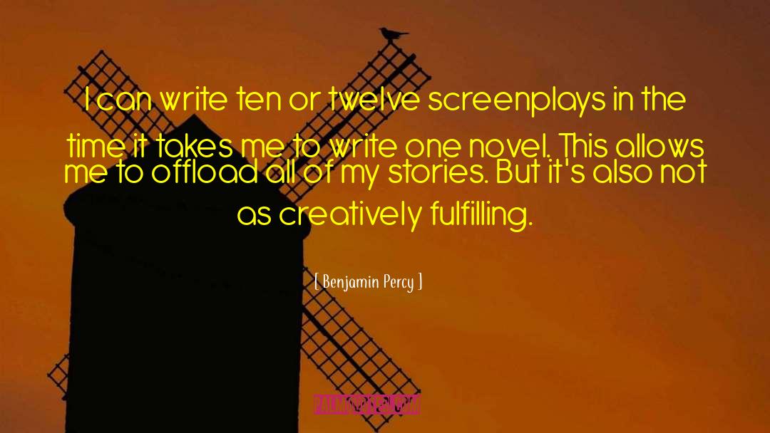 Screenplays quotes by Benjamin Percy