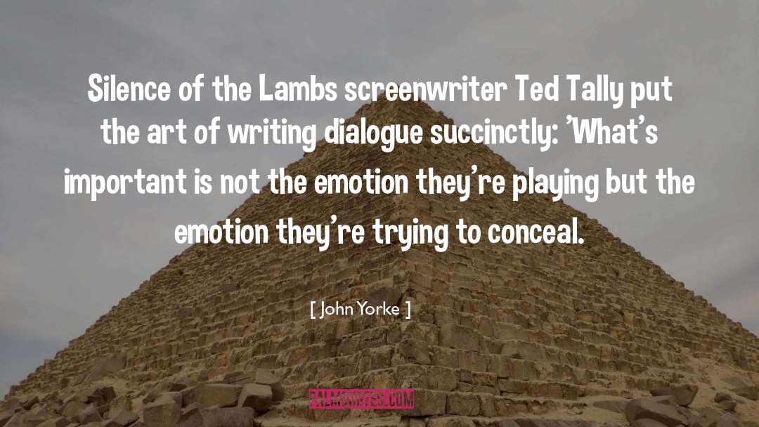 Screenwriter quotes by John Yorke