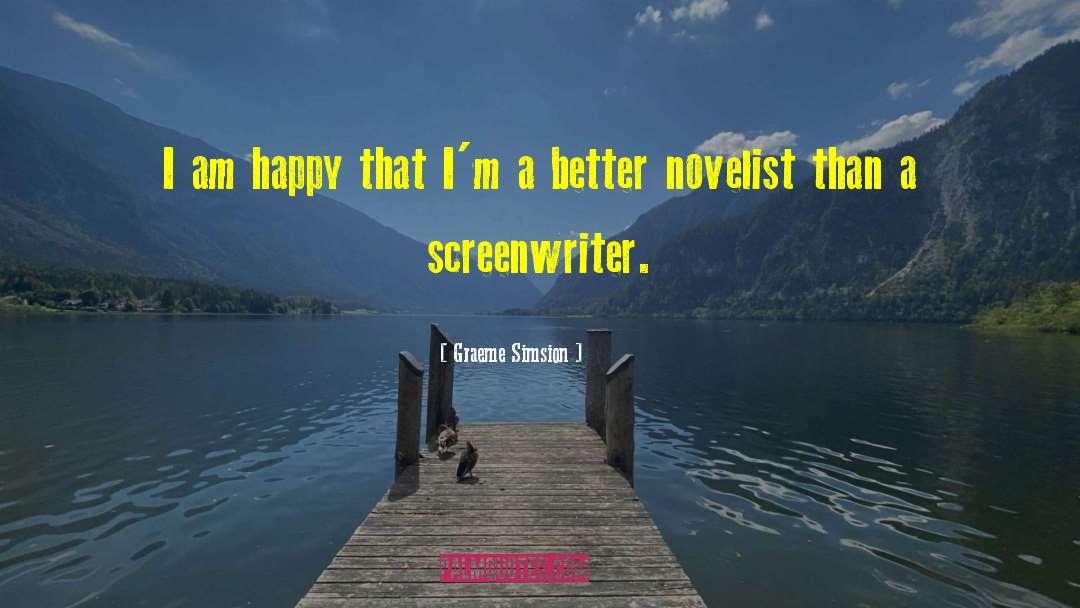 Screenwriter quotes by Graeme Simsion