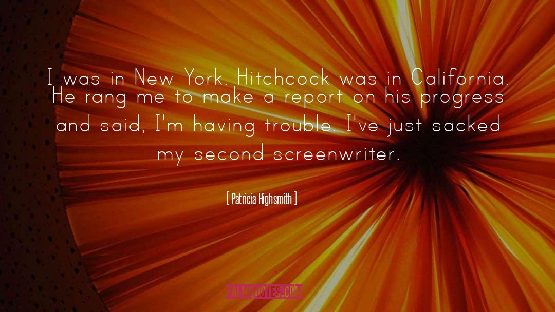 Screenwriter quotes by Patricia Highsmith