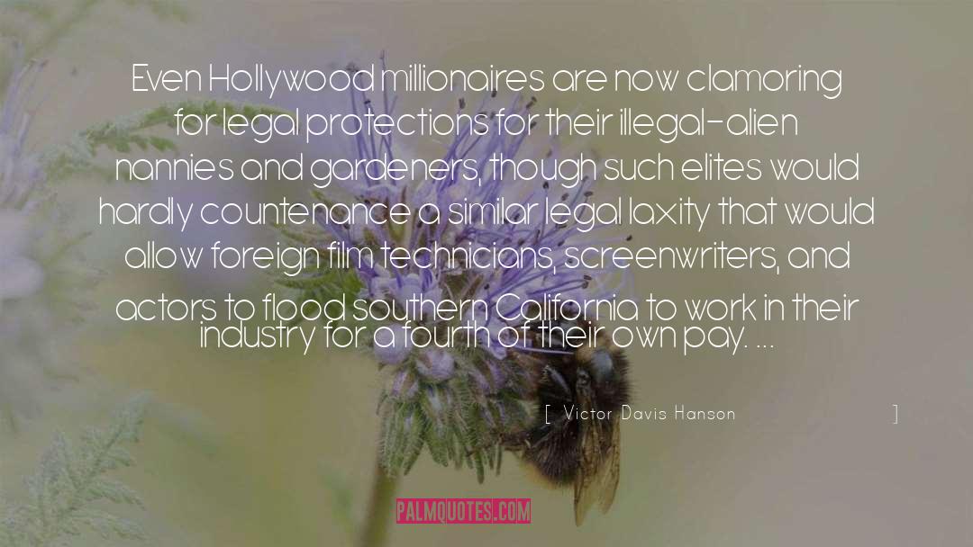 Screenwriters quotes by Victor Davis Hanson