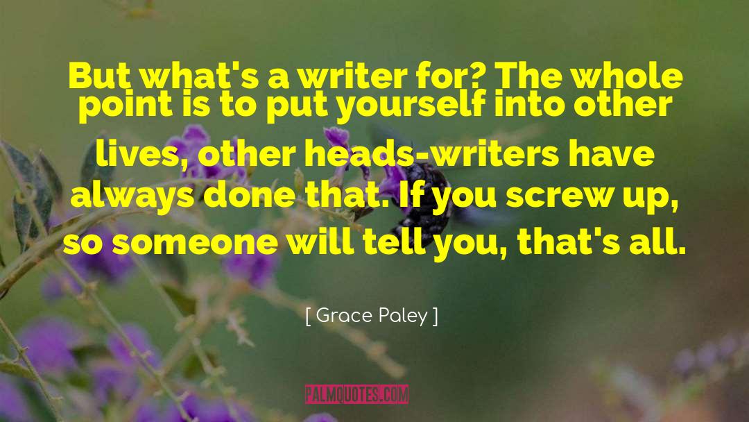 Screw Up quotes by Grace Paley