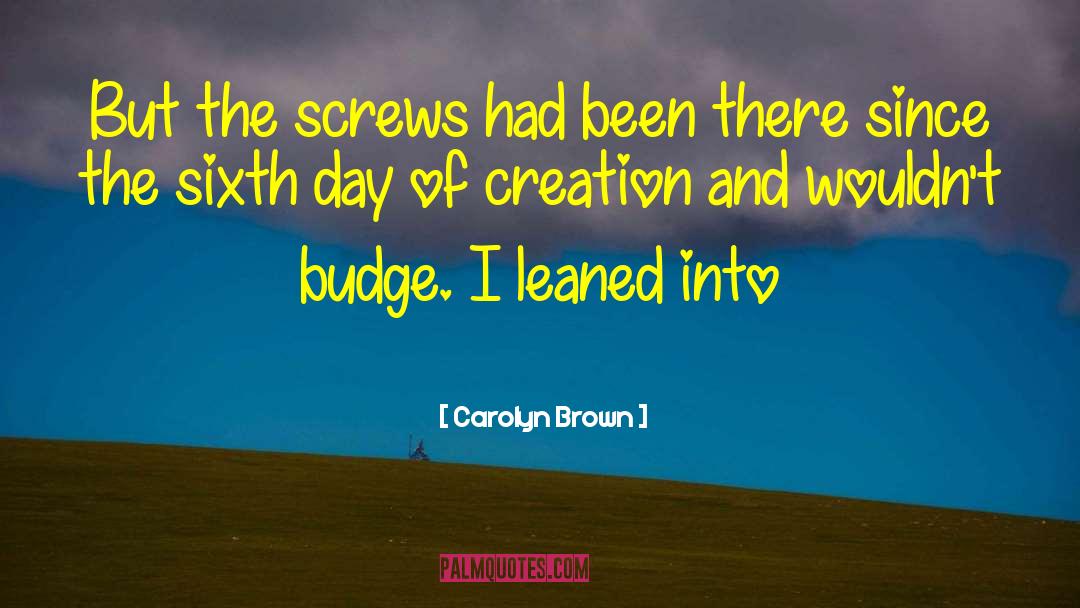 Screws quotes by Carolyn Brown