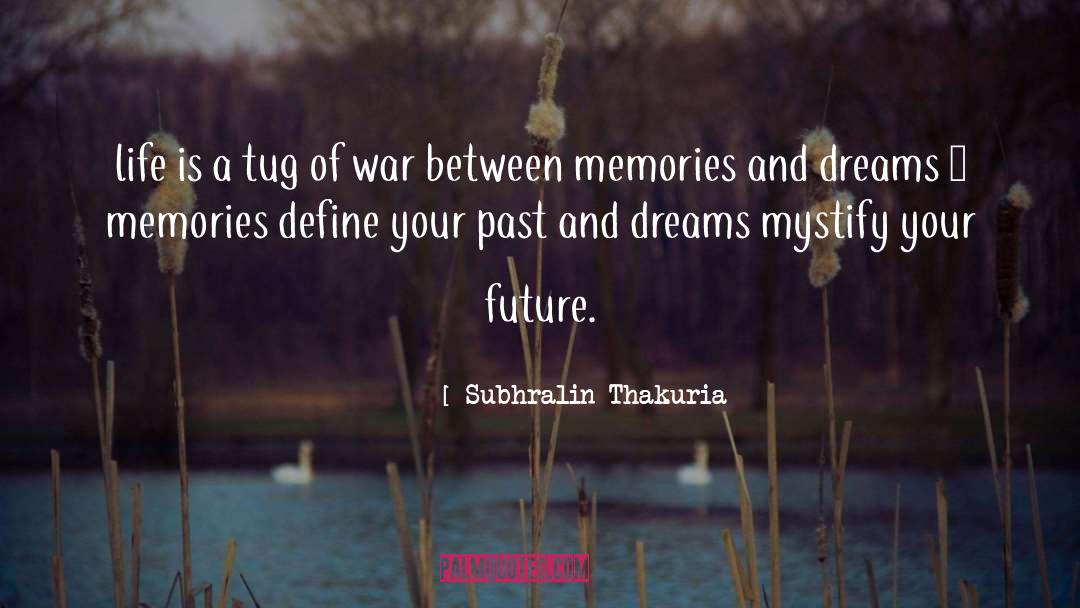 Scribbler Of Dreams quotes by Subhralin Thakuria