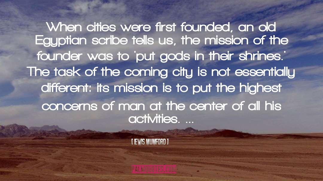 Scribes quotes by Lewis Mumford