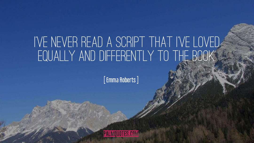 Script quotes by Emma Roberts