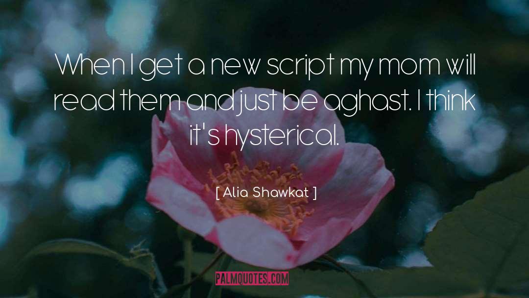 Script quotes by Alia Shawkat