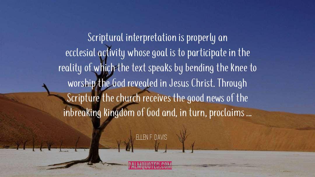 Scriptural Interpretation quotes by Ellen F. Davis