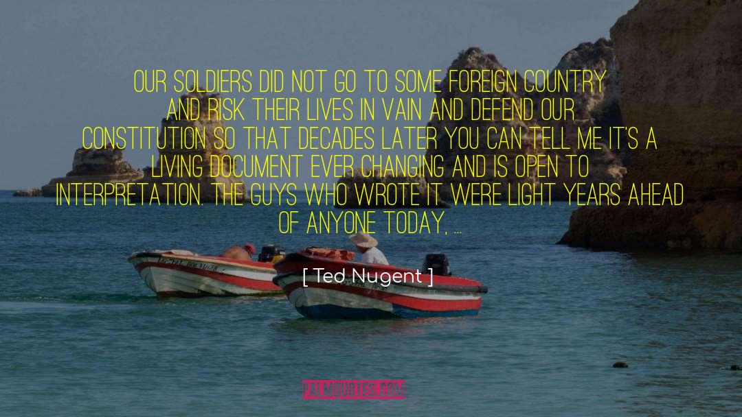 Scriptural Interpretation quotes by Ted Nugent